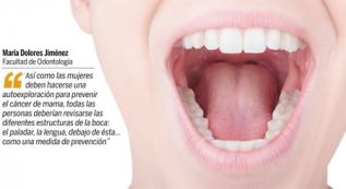 El cáncer bucal, cada vez más frecuente en jóvenes: Facultad de Odontología